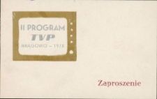 Zaproszenie na uroczyste uruchomienie przekaźnika II programu Telewizji Polskiej : Mrągowo 1978