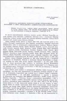 Mikołaja Kopernika "Lokacje łanów opuszczonych", dokument o jego działalności administracyjno-gospodarczej : [recenzja]
