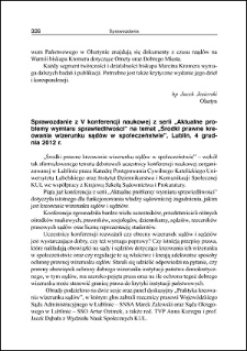Sprawozdanie z V konferencji naukowej z serii „Aktualne problemy wymiaru sprawiedliwości” na temat „Środki prawne kreowania wizerunku sądów w społeczeństwie”, Lublin, 4 grudnia 2012 r.