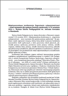 Międzynarodowa konferencja "Zagrożenia cyberprzestrzeni – nowe wyzwanie dla systemu pomocy społecznej", 9–10 września 2014 r., Wyższa Szkoła Pedagogiczna im. Janusza Korczaka w Warszawie