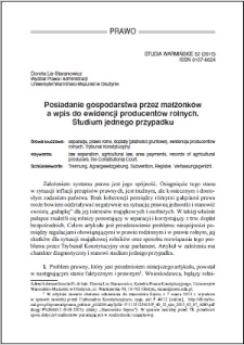 Posiadanie gospodarstwa przez małżonków a wpis do ewidencji producentów rolnych : studium jednego przypadku