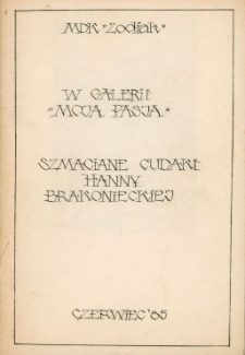 MDK "Zodiak". W galerii "Moja pasja" szmaciane cudaki Hanny Brakonieckiej