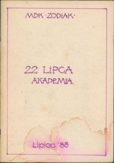 MDK "Zodiak". 22 lipca: akademia