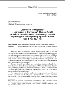 "Zanurzeni w Mojżesza" - "zanurzeni w Chrystusa" : chrzest Polski w świetle doświadczenia paschalnego narodu wybranego w reinterpretacji Apostoła Pawła (por. 1 Kor 10, 1-13)
