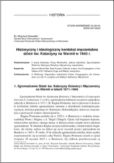 Historyczny i ideologiczny kontekst męczeństwa sióstr św. Katarzyny na Warmii w 1945 r.
