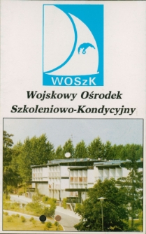 Wojskowy Ośrodek Szkoleniowo-Kondycyjny. [2]