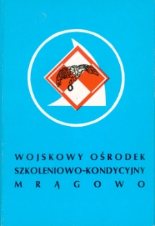 Wojskowy Ośrodek Szkoleniowo-Kondycyjny Mrągowo. [4]