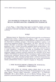 Tło osadnicze wyprawy św. Wojciecha do Prus : realia archeologiczne i perspektywy badawcze
