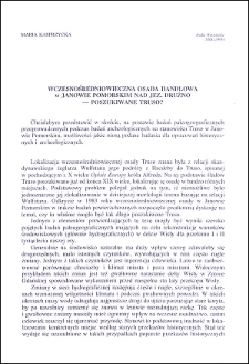 Wczesnośredniowieczna osada handlowa w Janowie Pomorskim nad jez. Drużno - poszukiwane Truso?