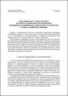 Sprawozdanie z działalności Wyższego seminarium Duchownego Metropolii Warmińskiej "Hosianum" w Olsztynie za rok akademicki 2004/2005