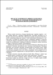 Relacje zachodzące między katechezą a liturgią w czasach katechumenatu wczesnochrześcijańskiego