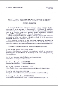 VI Colloquia Mediaevalia w Olsztynie 13 IX 1997 : Święta kobieta