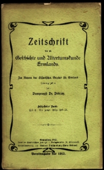 Zeitschrift für die Geschichte und Altertumskunde Ermlands, 1912, t. 18, z. 2