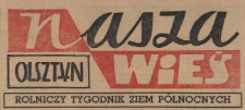 Nasza Wieś : rolniczy tygodnik Ziem Północnych, 1964 (R. 5), nr 1