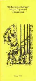 XIII Pasymskie Koncerty Muzyki Organowej i Kameralnej