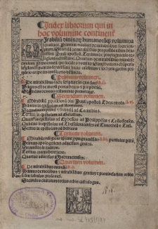 Index librorum qui in hoc volumine continentur Mirabilium divinarum humanorumque volumina quattour… Primum volume. De mirabilibus sacre scripturae… Secundum volume. Miriabilium propositionum diui Pauli apostolic Theoremata… Tretium volume. Mirabile religionis christianae propugnaculum… Quartum volume. De mirabilibus mundi…