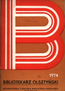 Bibliotekarz Olsztyński, 1974, nr 4