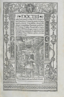 DOCTRInalis Antiquitatum Ecclesiae IESV Christi Liber Quintus, ac Tomus Secundus de Sacramentis, per venerabilem Theologiae profesorem Fratrem Thomam Vvaldensem Prouincialem in Anglia Fratrum Beatae Mariae semper virginis a monte Carmelo: atque examinatus et approbatus sub beatissimo Papa Martino quinto, vt in huius patebit tergo. Venundatur in officina Badii Ascensii