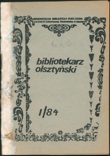 Bibliotekarz Olsztyński, 1984, nr 1
