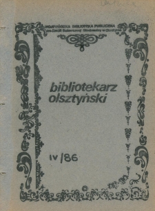 Bibliotekarz Olsztyński, 1986, nr 4