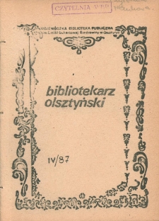 Bibliotekarz Olsztyński, 1987, nr 4