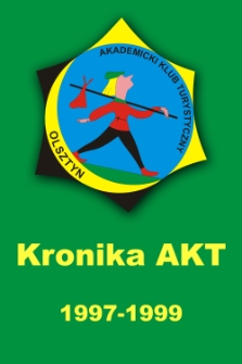 Kronika Akademickiego Klubu Turystycznego przy Akademii Rolniczo-Technicznej w Olsztynie z lat 1997-1999