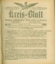 Kreis-Blatt des Königlichen Landraths-Amtes Kreises Löbau. z Neumark 1885, nr 16