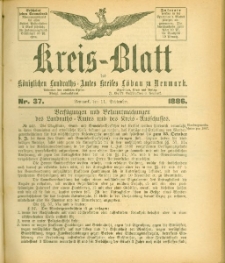 Kreis-Blatt des Königlichen Landraths-Amtes Kreises Löbau. z Neumark, 1886, nr 37