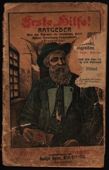 Erste Hilfe : Ratgeber über den Gebrauch der bewährten, durch Keiserl. Verordnung freigegebenen Arzneimittel