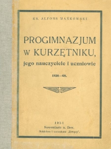 Progimnazjum w Kurzętniku: jego nauczyciele i uczniowie 1858-68