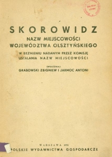 Skorowidz nazw miejscowości województwa olsztyńskiego w brzmieniu nadanym przez Komisję Ustalania Nazw Miejscowości