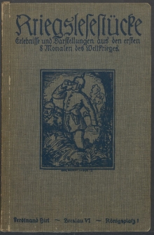 Kriegslesestücke : Erlebnisse und Darstellung aus den ersten acht Monaten des Weltkrieges