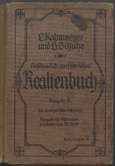 Kahnmeyer und Schulze Realienbuch : mit Geschichte des Weltkrieges