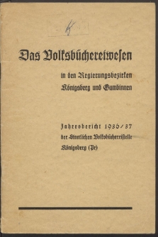 Das Volksb&uuml;chereiwesen in den Regierungsbezirken K&ouml;nigsberg und Gumbinn