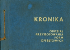 Kronika. Oddział Przygotowania Form Offsetowych