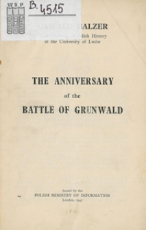 The anniversary of the Battle of Grunwald