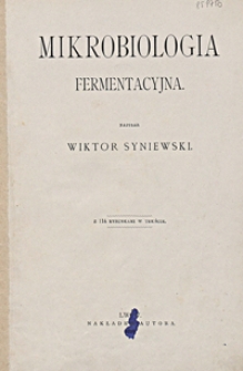 Mikrobiologia fermentacyjna : z 114 rys. w tekście
