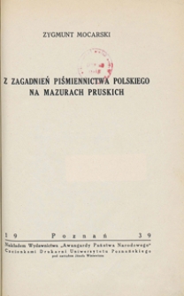 Z zagadnień piśmienictwa polskiego na Mazurach Pruskich