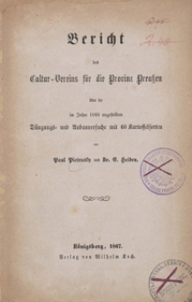 Bericht des Cultur-Vereins für die Provinz Preussen über die im Jahre 1866 angestellten Düngungs- und Anbauversuche mit 60 Kartoffelsorten