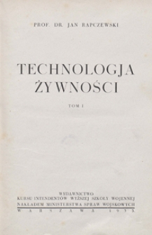 Technologja żywności. T. 1