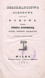 Pszczelnictwo ogrodowe czyli domowe