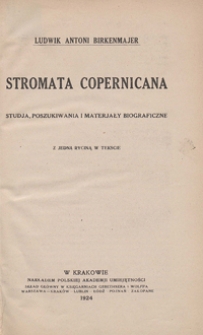 Stromata Copernicana : studja, poszukiwania i materjały biograficzne