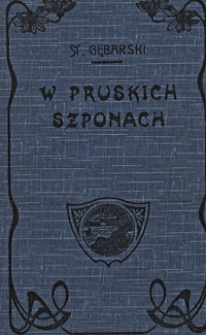 W pruskich szponach. [Cz. 1]