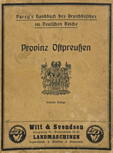 Parey's Handbuch des Grundbesitzes im Deutschen Reiche : Vollständiges Adressbuch. Band Ostpreußen