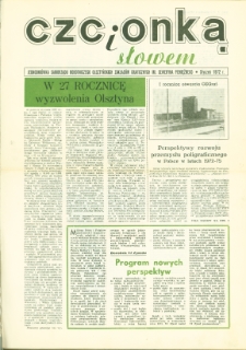 Czcionką i Słowem : jednodniówka samorządu robotniczego Olsztyńskich Zakładów Graficznych im. Seweryna Pieniężnego, 1972 : styczeń