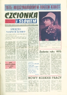 Czcionką i Słowem : kwartalnik samorządu robotniczego Olsztyńskich Zakładów Graficznych im. Seweryna Pieniężnego w Olsztynie, 1975 (R. 5), nr 15