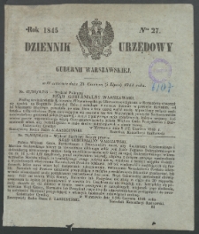 Dziennik Urzędowy Gubernii Warszawskiej, 1845 (R.1), nr 27