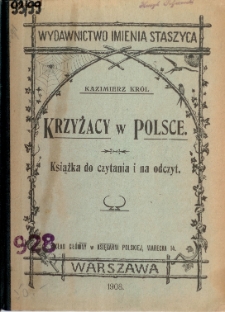 Krzyżacy w Polsce : książka do czytania i na odczyt