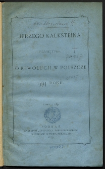 Jerzego Kalksteina Pamiętnik o rewolucji w Polszcze 1794 roku