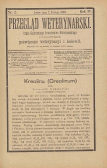 Przegląd Weterynarski : organ Galicyjskiego Towarzystwa Weterynarskiego : czasopismo poświęcone weterynaryi i hodowli, 1889 R. 4, nr 2
